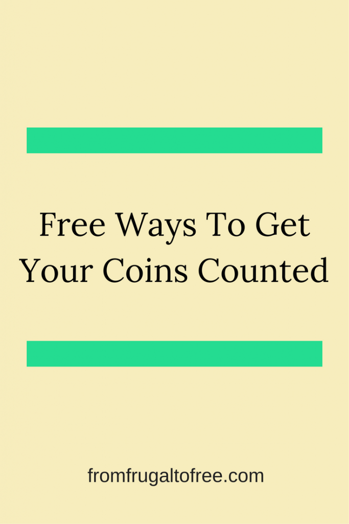 Free Ways To Get Your Coins Counted From Frugal to Free