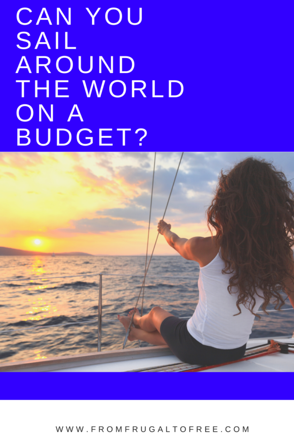 Can You Sail Around the World on a Budget
