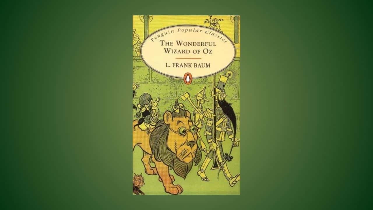 The Wonderful Wizard of Oz, L Frank Baum